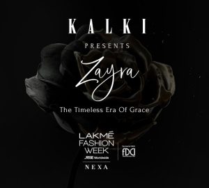 KALKI’s Grand Debut ZAYRA Collection At LAKME FASHION WEEK
