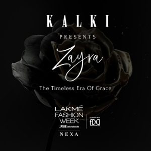 KALKI’s Grand Debut ZAYRA Collection At LAKME FASHION WEEK