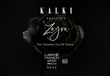 KALKI’s Grand Debut ZAYRA Collection At LAKME FASHION WEEK